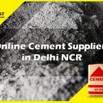 Online Cement Suppliers in Delhi/NCR